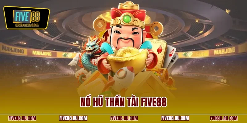 Nổ hũ Thần Tài